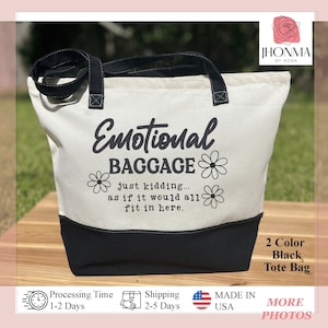 Emotional Baggage Canvas Tote Bag, Therapy Gift Bag, Counselor Gift Bag, Sarcastic Canvas Bag, Funny Tote Bag, Mothers Day Gift, Reasuable Shopping Bag, Inspirational Gift,  Farmers Market Canvas Bag, Canvas Bag With Zipper