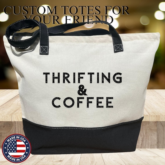 Thrifting and Coffee Tote Bag, Thrift Lover Tote Bag, Thrift Lover Gift, Thrift & Custom Tote Bag, Thrift Shopping Tote Bag