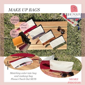 May include: Eight different color makeup bags with zippers and lined interiors. The bags are 9.75 inches wide and 6 inches tall. The bags are displayed on a wooden surface with a green grassy background. The text "MAKE UP BAGS" is at the top of the image. The text "JHONMA BY ROSA" is in the upper right corner of the image. The text "Matching color tote bag and makeup bag Please Check Out SETS" is at the bottom of the image.