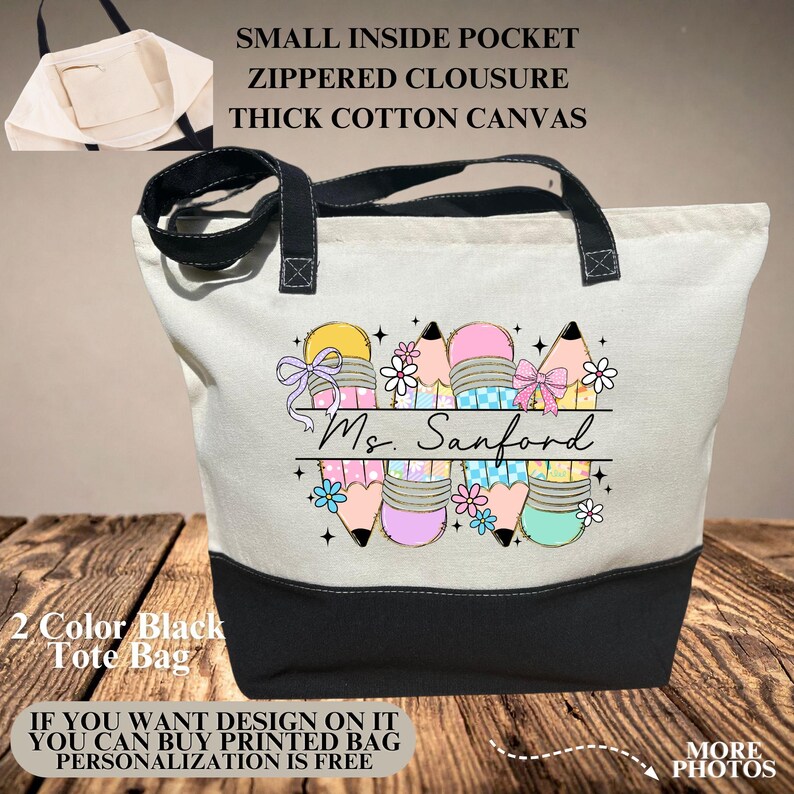 May include: A cream and black tote bag with black handles. The bag displays a colourful pencil graphic and the name "Ms. Sanford." Text on the bag includes "Small Inside Pocket" and "Thick Cotton Canvas." The bag is made of thick cotton canvas.