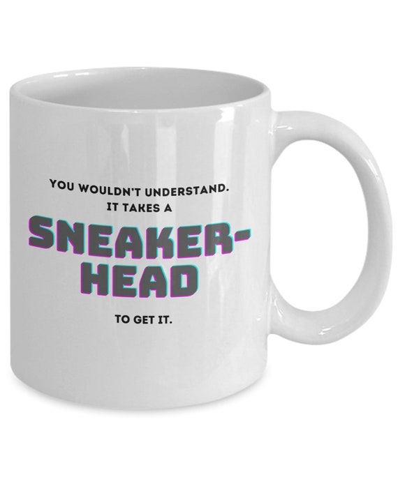 Sneakerhead Mug, Sneaker Collector Gift, Sneaker Culture, Sneaker