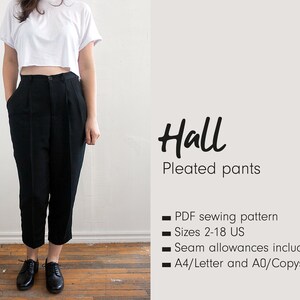 Peut inclure: Une femme portant un t-shirt blanc court et un pantalon noir plissé. L'image comprend du texte qui dit "Hall Pantalon plissé Patron de couture PDF Tailles 2-18 US Marges de couture incluses A4/Lettre et A0/Copyshop".