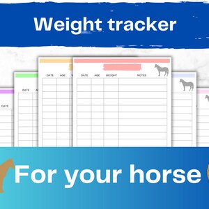 May include: Printable weight tracker for horses. The page has columns for date, age, weight, and notes. There are four different colored pages to choose from. The image also includes a brown horse and a horseshoe.
