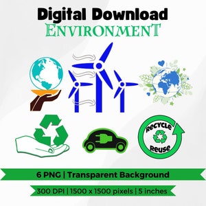 May include: Digital download set of six green and blue environmental icons on a transparent background. The icons include a globe, wind turbines, a recycling symbol, an electric car, and a recycle and reuse symbol.