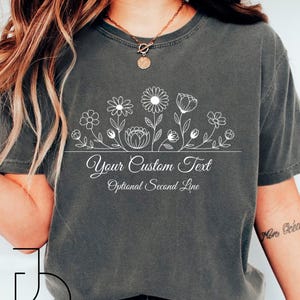 Custom Floral Shirt, Personalized Floral Tee, Wildflower Name T-shirt, Personalized Teacher Shirt, Botanical T-Shirt, Gift for Women