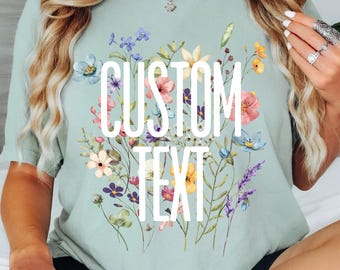 Personalized Wildflower Comfort Colors Shirt, Custom Name Floral Botanical T-shirt, Meadow Flower Tee for Her, Gift for Mom Nature Lover