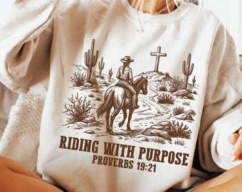 Riding With Purpose Crewneck Sweatshirt Proverbs 19 21 Bible Verse Pullover Western Cowgirl Horse Christian Women Faith Gift