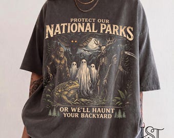 Protect Our National Parks Comfort Colors Tshirt Haunt Your Backyard Mothman Bigfoot Shirt Spooky Cryptid Halloween Graphic Tee Gift Him Her