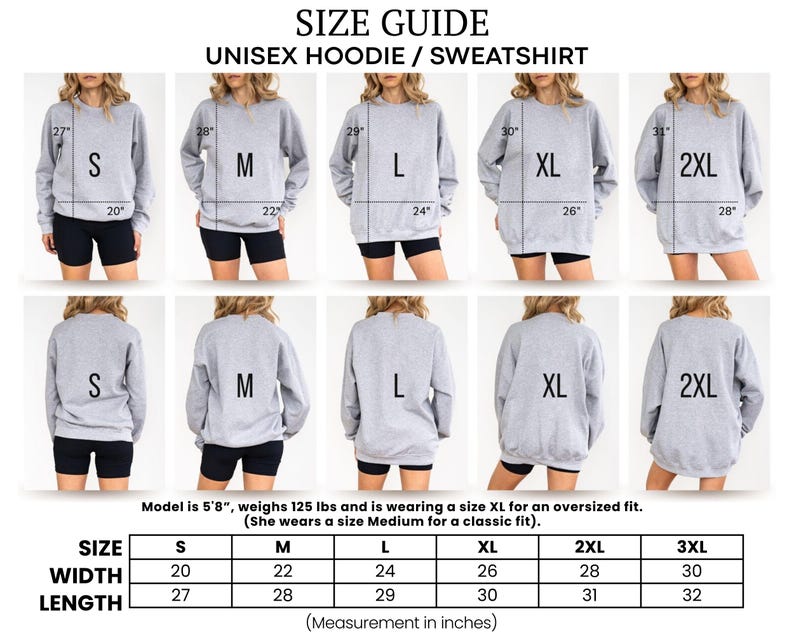 May include: Size guide for unisex hoodies and sweatshirts. The guide shows the measurements for sizes S to 3XL, with width measurements from 20 to 30 inches and lengths from 27 to 32 inches. The model is 5'8" and wearing a size XL for an oversized fit.