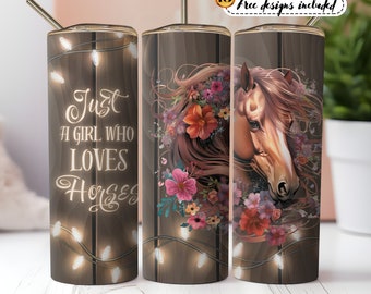May include: A stainless steel tumbler with a horse design and the text "Just a girl who loves horses." The horse is surrounded by colorful flowers. The tumbler has a straw and a wooden background with string lights.