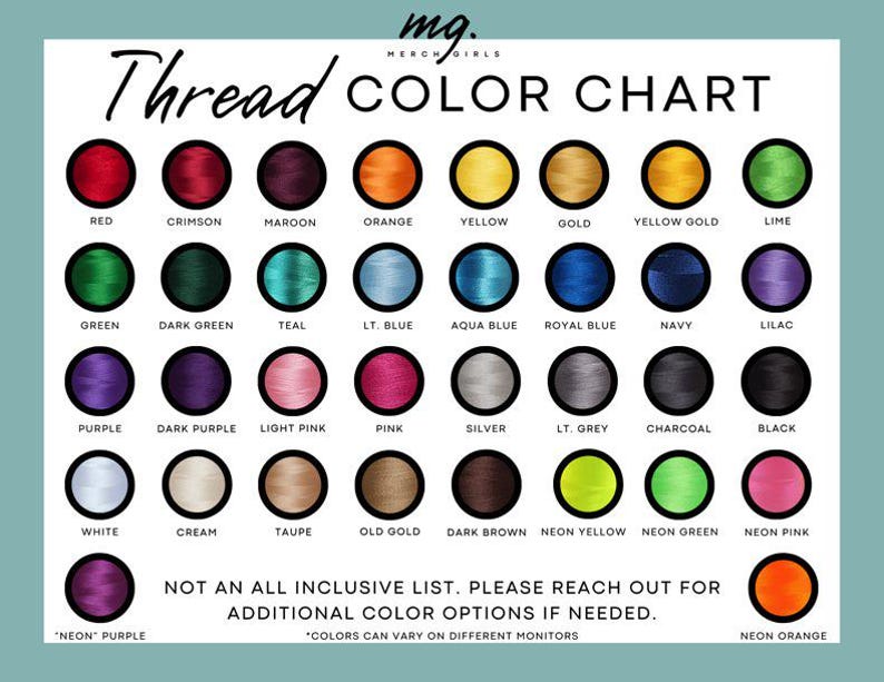 May include: A color chart showing thread colors for embroidery. The chart includes colors like red, green, blue, purple, pink, yellow, orange, brown, black, white, and gray. The chart also includes neon colors like neon yellow, neon green, neon pink, and neon orange.