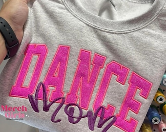 Custom Dance Mom Sweatshirt: Glitter Applique, Embroidered, Personalized