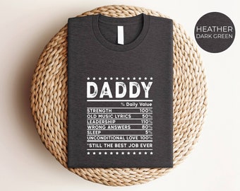 Dad Daily Value, Strength, Old Music, Wrong Answers Speep, Still The Best Job Ever, Funny Fathers Day Shirt, Funny Dad Tee, Father's Day