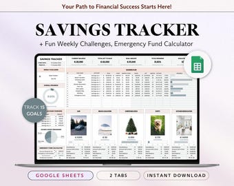 May include: A laptop screen displaying a Google Sheets spreadsheet titled "Savings Tracker". The spreadsheet includes sections for tracking weekly challenges, an emergency fund calculator, and a savings plan. The spreadsheet is designed to help users track their savings goals and progress.
