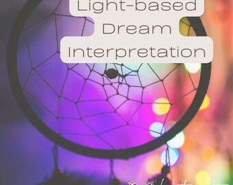 May include: A dreamcatcher with a purple and white background, with the text "Light-based Dream Interpretation" and "Live the Light" at the bottom.