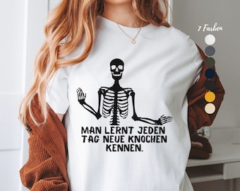 T-Shirt lustiger Spruch Skelett Shirt witzig Geschenkidee für Männer Tshirt Geburtstagsgeschenk lustig Alter Shirt zum Geburtstag Knochen