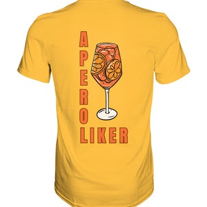 T-Shirt Aperol Spritz Shirt Aperoliker Tshirt Party Shirt Drinks T Shirt Cocktails Shirt Gift for Girlfriend Shirt Leisure Shirt Summer Yellow