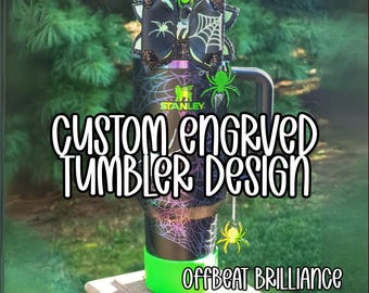 Engraved Stanley Tumbler, Custom Design Stanley Cup, Engraved Quencher Tumbler, Personalized Stanley, Design-Your-Own Engraved Stanley Cup