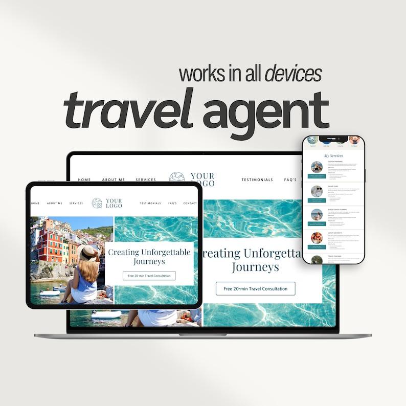 May include: A website mockup for a travel agent business. The website is shown on a laptop, tablet, and smartphone. The website features a blue and green color scheme with a photo of a beach and a woman sitting on a wall. The website text includes "Creating Unforgettable Journeys" and "Free 20-min Travel Consultation".