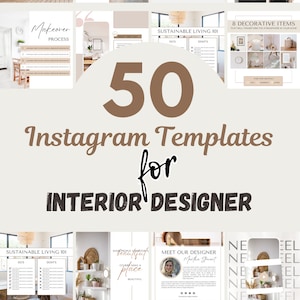 May include: A collage of 50 Instagram templates for interior designers. The templates feature various design tips, sustainable living advice, and information about interior design services. The templates are in a neutral color palette with brown and beige accents.