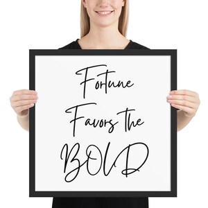 Fortune Favors the Bold / Audentes Fortuna Iuvat Wall Art - Framed