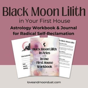 Black Moon Lilith in Aries Workbook | 1st House Astrology Journal PDF | Shadow Work, Identity Healing, Transit Tracker, Digital Download