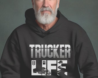 Trucker Life hoodie, trucker hoodie, truck driver hoodie, semi driver hoodie, trucker hoodie men woman, trucker pullover, truck driver gift