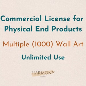 Commercial License for Physical Product, 1000 Piece Poster, Wall Art Commercial License, Physical Product Commercial License