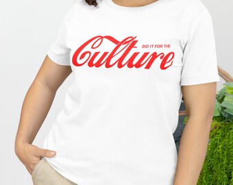 T-Shirt Do It For The Culture Coca Cola Graphic Tee