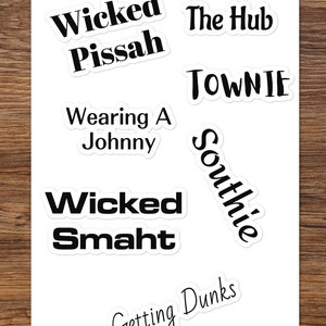 7 Boston Accent Slang, Wicked Smaht, Funny Boston Words, East Coast Slang, Massachusetts Slang, Southie, Stickers,Boston Words Sticker sheet