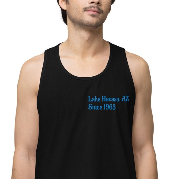 Lake Havasu Tank Top, Arizona Shirt, Lake Shirt, Lake Havasu City, Arizona Tank Vintage Boat on the Lake on the Back Top Men’s premium tank.