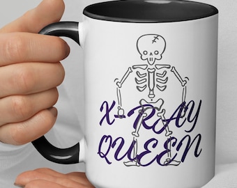 X-Ray Queen Coffee Mug: Rad Tech Gift, Colorful Inside