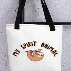 Sloth Bag, Sloth Spirit Animal, Sloth Totem Animal Tote Bag, Zoo Animal Bag, Sloth Collector, Sloth Obsessed Bag, Cute Sloth Bag.