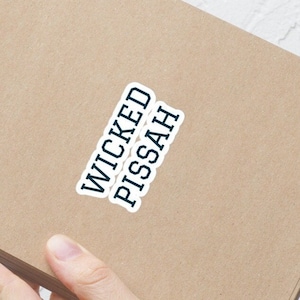 Sticker Wicked Pissah, Boston-sticker, Wicked Pissah-accent, Boston Slang, Boston Massachusetts-sticker, oostkust, sticker zonder luchtbellen