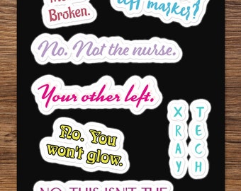 Radiology Stickers | Funny X-Ray Tech, Student, Healthcare Worker Decals