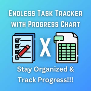 May include: Illustration of a checklist and a spreadsheet with the text "Endless Task Tracker with Progress Chart" and "Stay Organized & Track Progress!!".