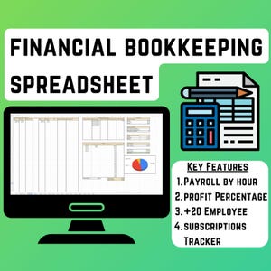 Könnte beinhalten: Ein Computerbildschirm zeigt eine Tabellenkalkulation mit einem Kreisdiagramm. Die Tabellenkalkulation ist mit "Financial Bookkeeping Spreadsheet" beschriftet. Das Bild zeigt außerdem einen Taschenrechner und ein Dokument mit einem Bleistift sowie Text mit der Aufschrift "Key Features: 1. Payroll by Hour 2. Profit Percentage 3. +20 Employee 4. Subscriptions Tracker".