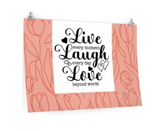 Live What You Love, Live What You Love Print, Live With Intention, Live ...