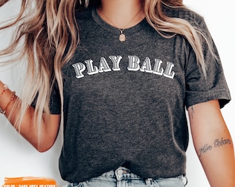 Play Ball Shirt, Game Day Shirt, Baseball Game Fan Shirt for Her, Cute Baseball Shirt for Women, Baseball Shirt for Women, Sporty Mom Gift