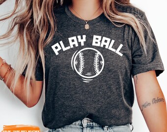 Play Ball Shirt, Game Day Shirt, Baseball Game Fan Shirt for Her, Cute Baseball Shirt for Women, Baseball Shirt for Women, Sporty Mom Gift