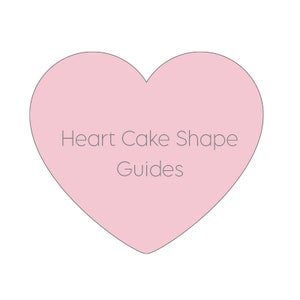 Cake Shape Guides - Standard Heart