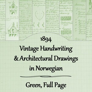 Pode incluir: Um fundo de grade verde e branco com texto preto que diz "1894 Vintage Handwriting & Architectural Drawings in Norwegian Green, Full Page". O fundo é composto por várias páginas de texto manuscrito e desenhos arquitetônicos em tinta verde.