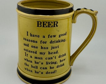 Enesco Beer Poem Ceramic Mug "If a man can't drink when he's living, how the hell can he drink when he's dead?" E-7214