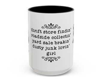 Thrift Collector Coffee Mug Vintage Lover Gift Roadside Finds Yard Sale Enthusiast Home Decor Unique Gifts