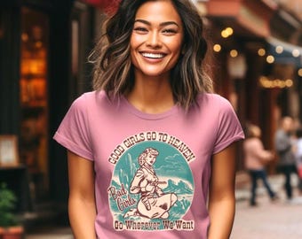 Retro Good Girls Go to Heaven Graphic Tee Country Cowgirl T-Shirt Western Festival Shirt Rodeo Event Top Vintage Style Casual Wear