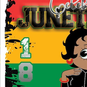 Juneteenth Betty Boop  Bundle Includes 4 images for instant download.