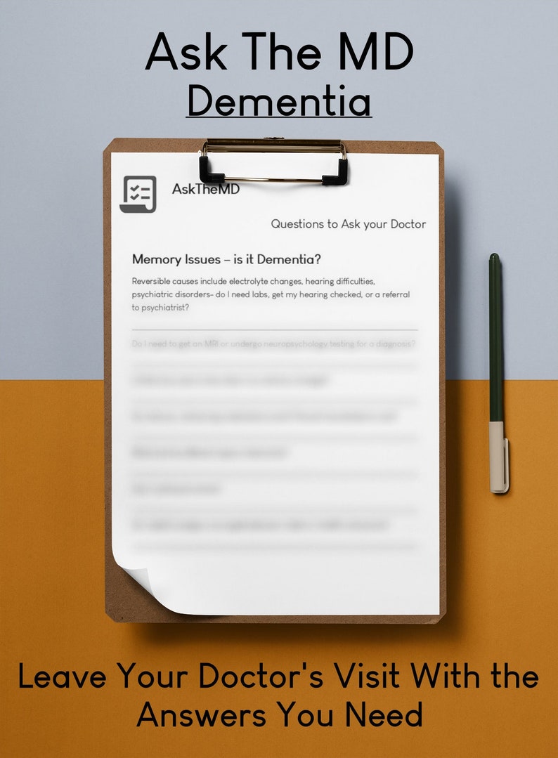 Dementia Questions to Ask Your Doctor Memory Issues, Alzheimer's