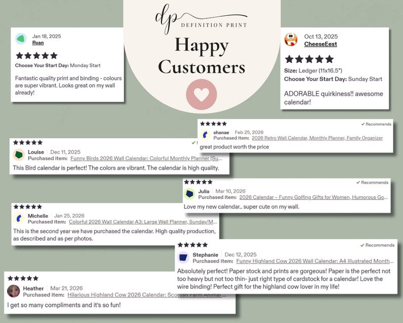 May include: A collection of customer reviews for Definition Print calendars, featuring five-star ratings, dates, and user comments. The text includes phrases like Happy Customers, Choose Your Start Day, and various product descriptions for wall calendars.