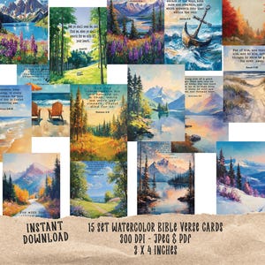 May include: A collection of 15 watercolor Bible verse cards, each featuring scenic landscapes and inspirational quotes. The cards are 3 x 4 inches in size and available as an instant download in JPEG and PDF formats.