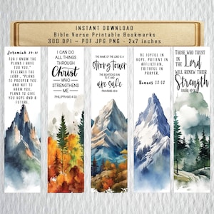 May include: Set of six printable bookmarks featuring watercolor mountain and forest scenes. Each bookmark includes a Bible verse and a quote. The verses are: Jeremiah 29:11, Philippians 4:13, Proverbs 18:10, Romans 12:12, Isaiah 40:31.